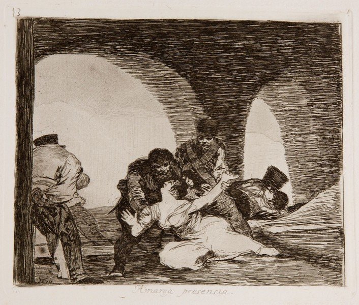 Los desastres de la Guerra, Estampa Nº 13: Amarga presencia, Francisco de Goya. 