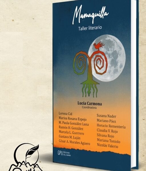 Escribir poesía desde el interior del interior. MAMAQUILLA: una experiencia que el tiempo no opacó